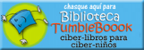 chasque aqui para Biblioteca TumbleBoook ciber-libros para ciber-ninos