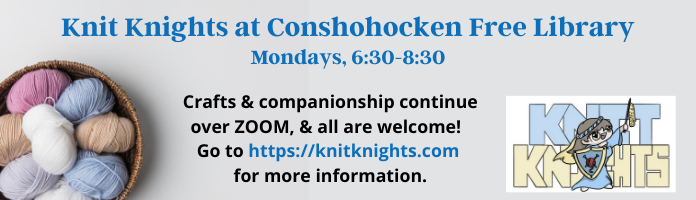 Knit Knights at Conshohocken Free Library