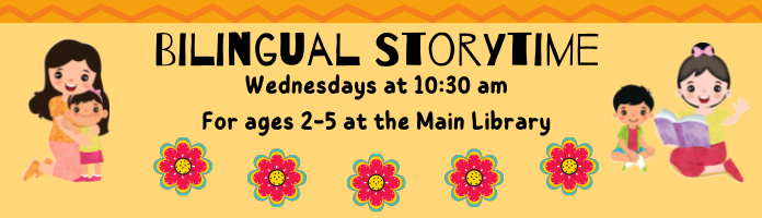 Bilingual Storytime at the Main Library