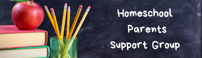 Homeschool Parents Support Group