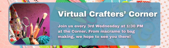 Crafters' Corner at the Main Library