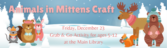 Animals-in-Mittens Ornament Craft at the Main Library