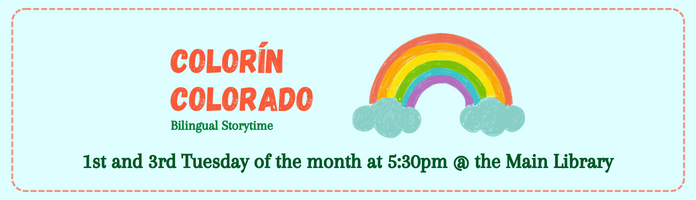 Colorín Colorado - Evening Bilingual Storytime at the Main Library