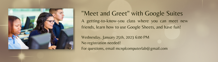 Meet and Greet with Google Suites!