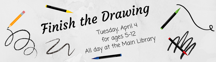 Finish the Drawing at the Main Library