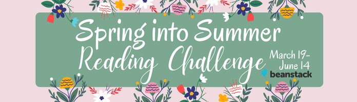 CON Spring into Summer Reading Challenge on Beanstack!