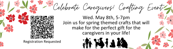 Celebrate Caregivers Craft Event