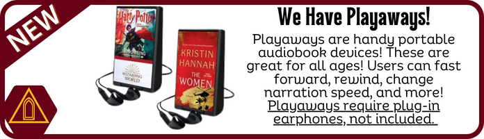 Playaway Audio Books Now Available in Adult, YA and Juvenile Titles!