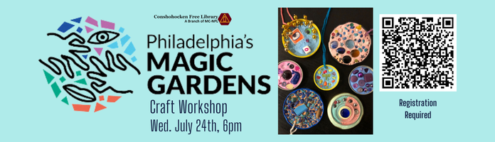 Magic Gardens Art Workshop on July 24th at 6:00pm
