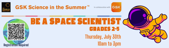 Science in the Summer 2024: Be a Space Scientist!