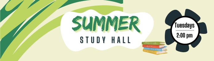 Summer Study Hall