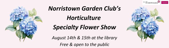 Norristown Garden Club Horticultural Show
