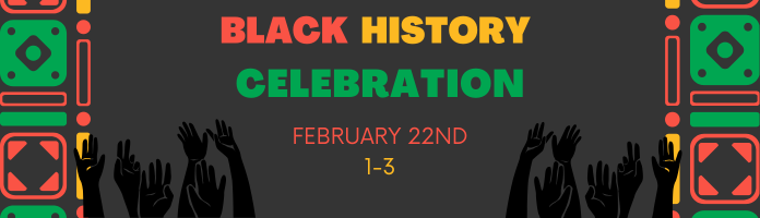 Black History Month Celebration